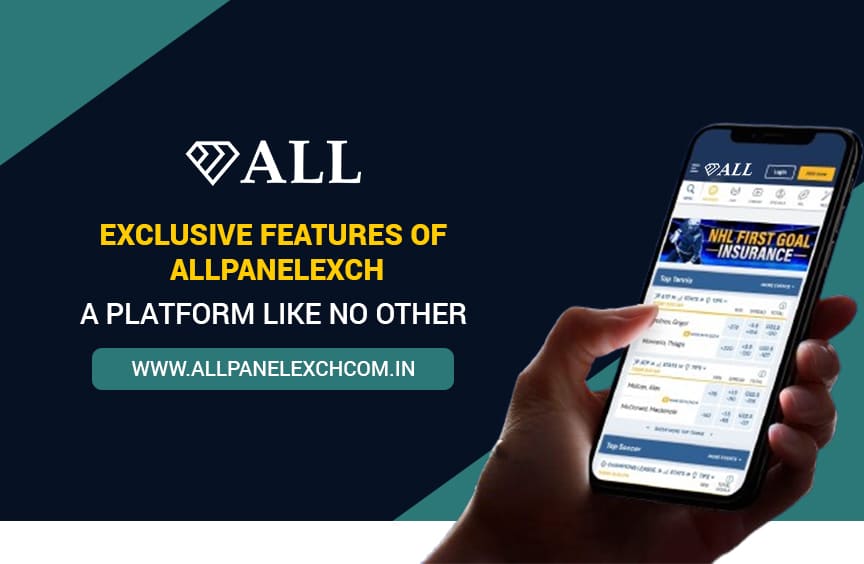 Exclusive Features of Allpanelexch: A Platform Like No Other